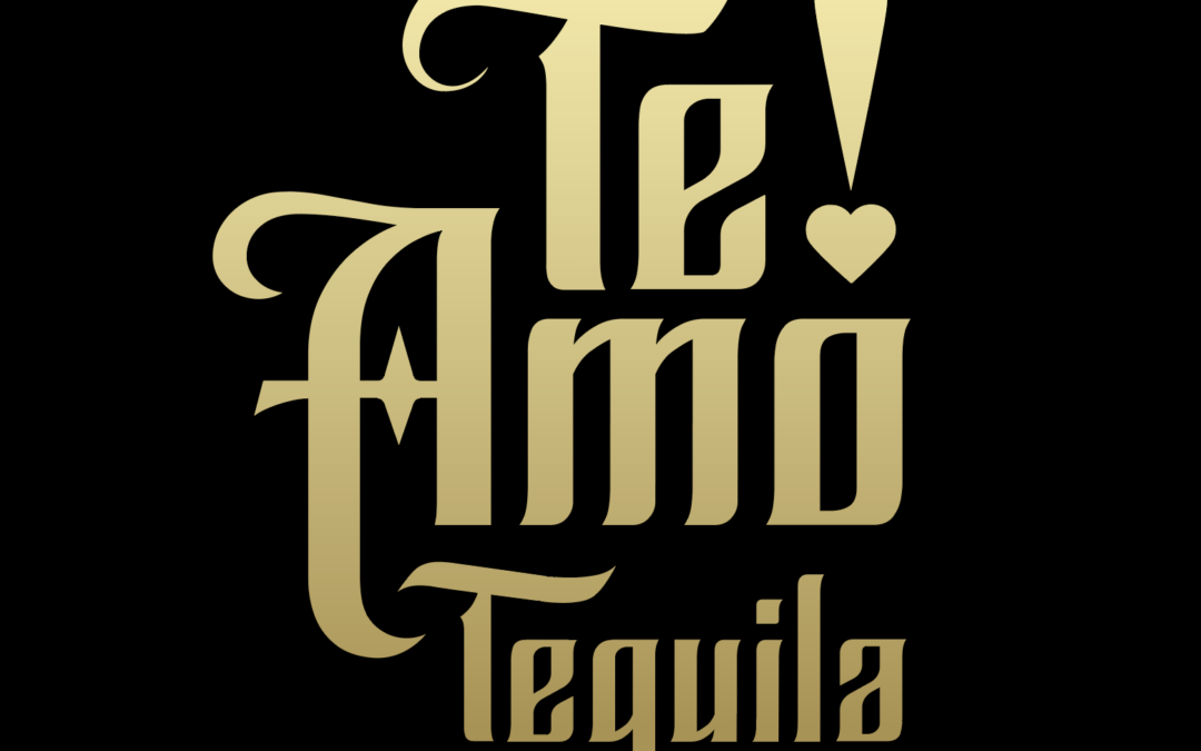 TEQUILA TE AMO